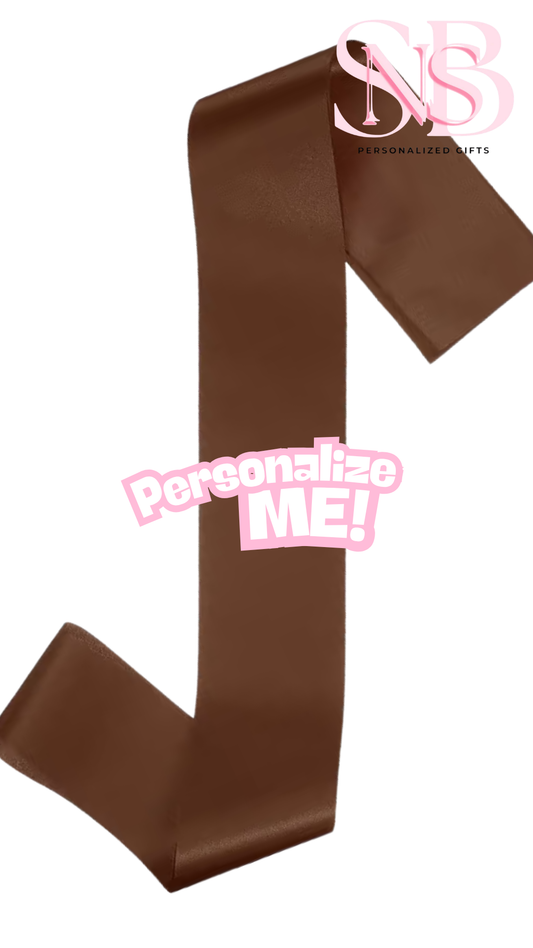 Personalized Bow Sash (Bow Will Be added When Made)